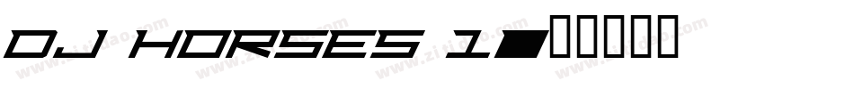 DJ Horses 1字体转换